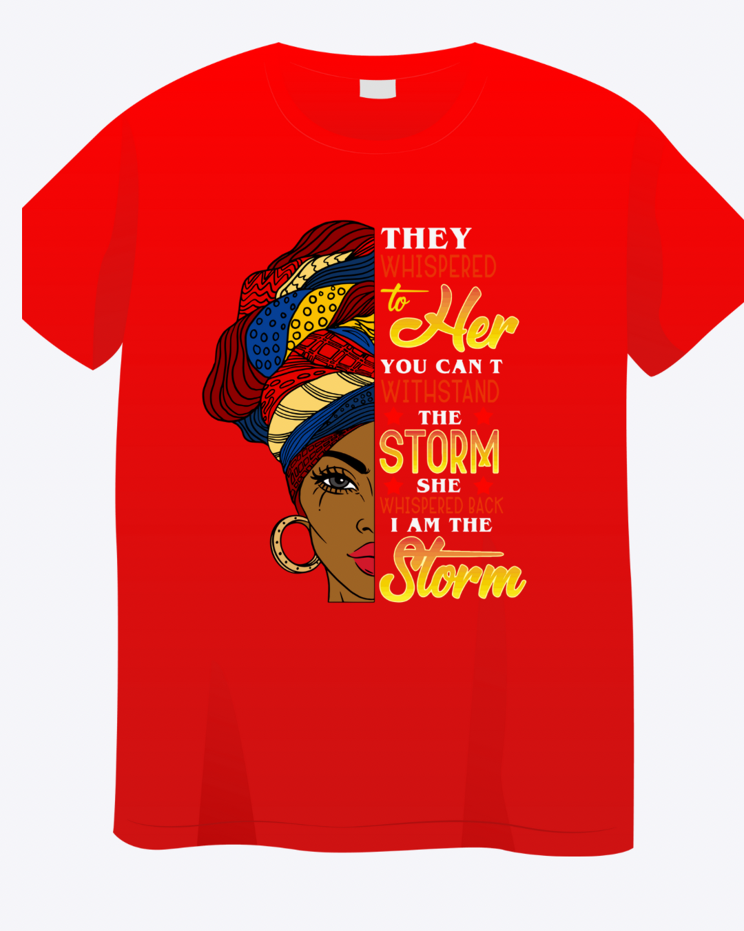 Whispered to Her T-Shirt | Empowerment & Strength Tee