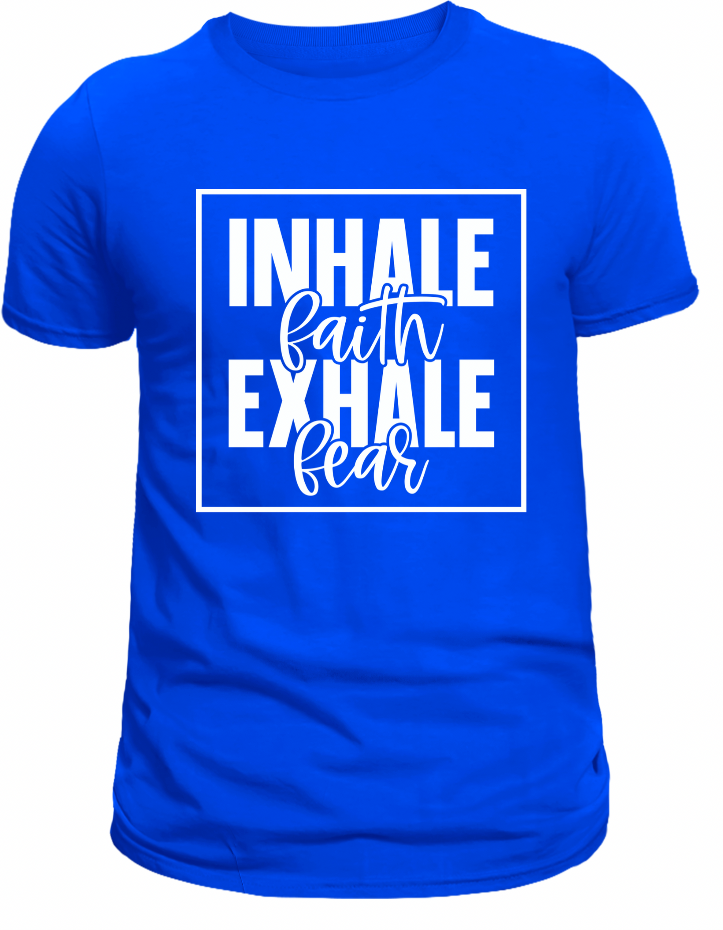Inhale Faith, Exhale Fear T-Shirt | Inspirational Faith Tee
