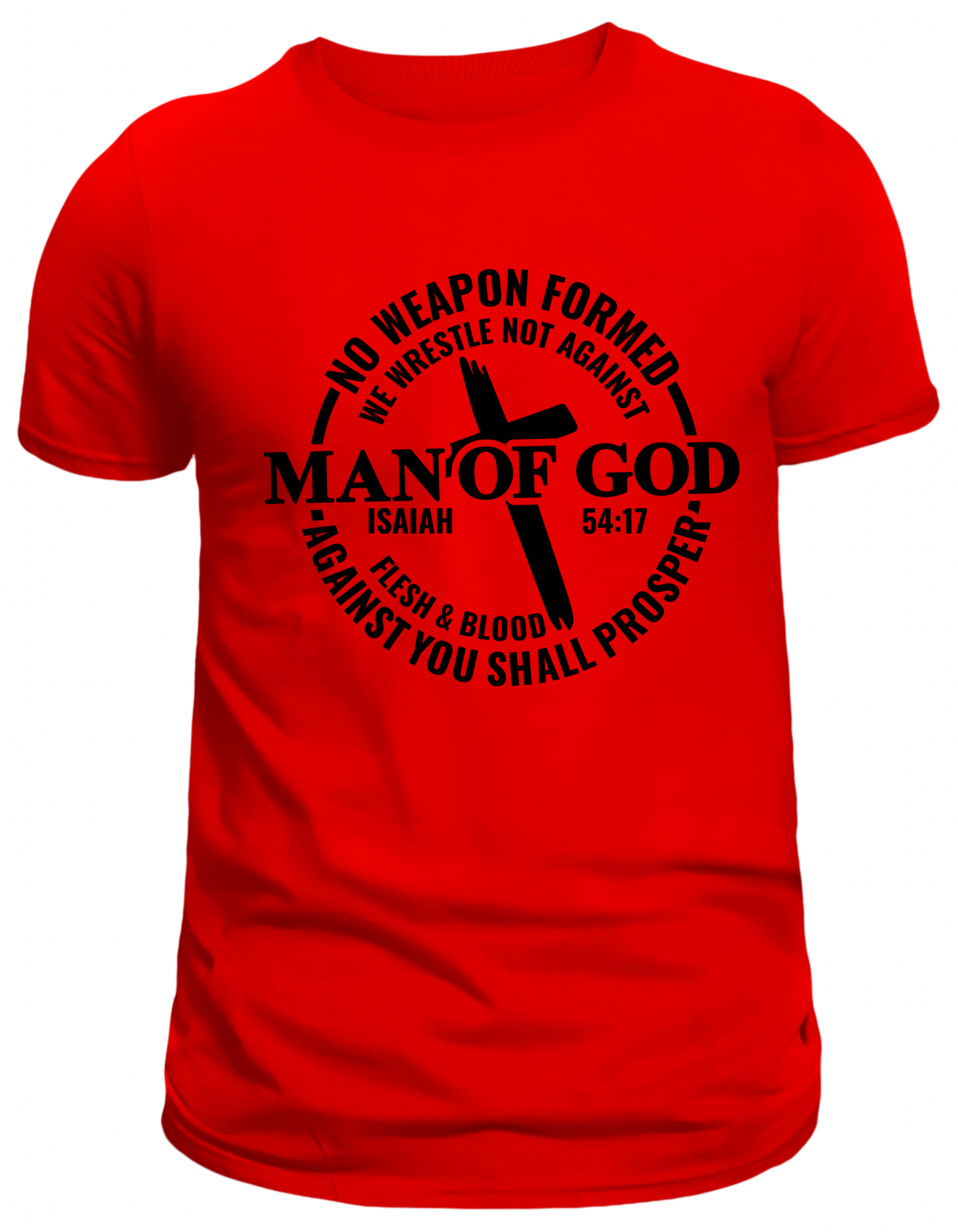 Man of God - Isaiah 54:17 Christian Warrior Apparel