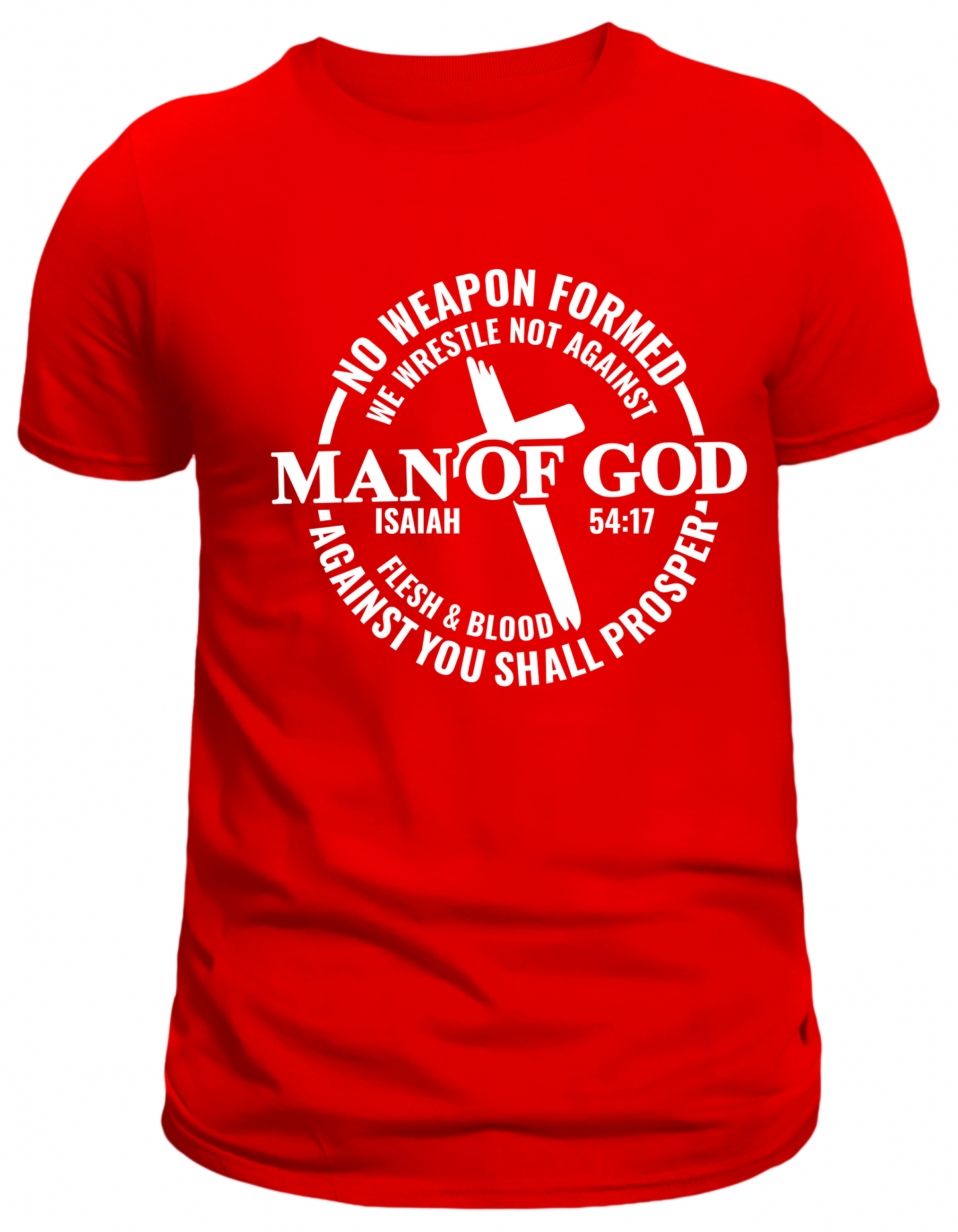 Man of God - Isaiah 54:17 Christian Warrior Apparel