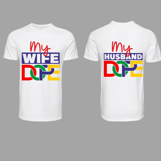 My Wife / My Husband Dope – Matching Couple Shirts
