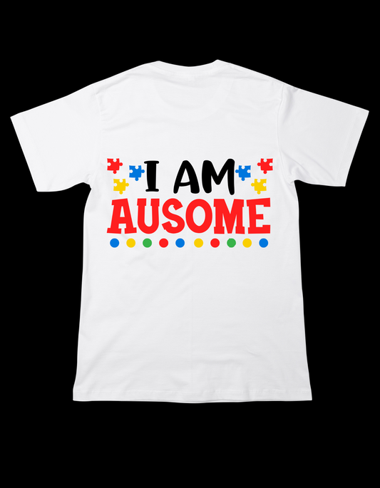 I Am AUSOME Autism Awareness T-Shirt